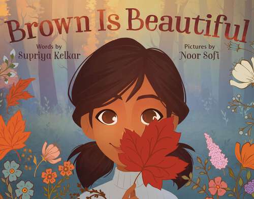 Book cover of Brown Is Beautiful: A Poem of Self-Love