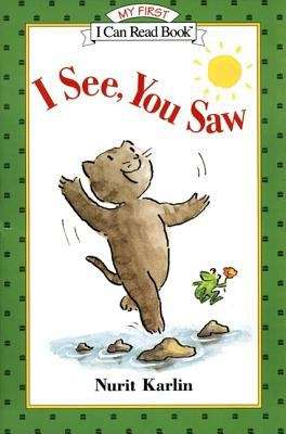 Book cover of I See You Saw (My First I Can Read)