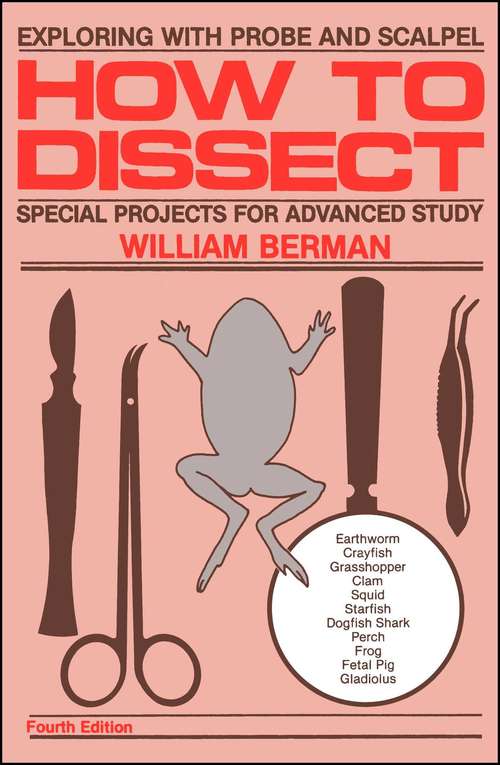 Book cover of How to Dissect: Exploring with Probe and Scalpel