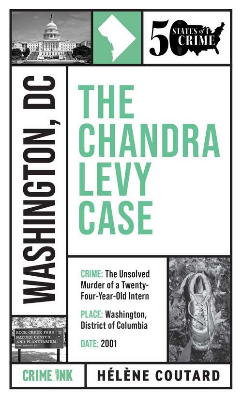 Book cover of The Chandra Levy Case (50 States of Crime)