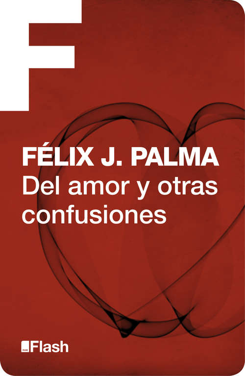 Book cover of Del amor y otras confusiones