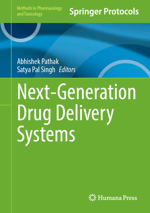 Book cover of Next-Generation Drug Delivery Systems (Methods in Pharmacology and Toxicology)