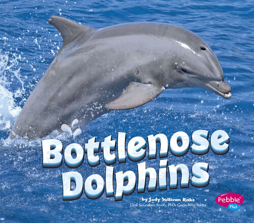 Book cover of Bottlenose Dolphins (Marine Mammals Ser.)
