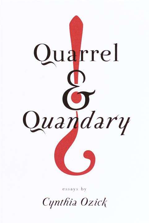 Quarrel and Quandary: Essays