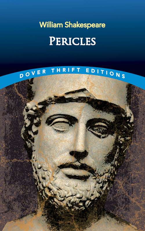 Book cover of Pericles: With The Story Of The Prince Of Tyre... . (Dover Thrift Editions)