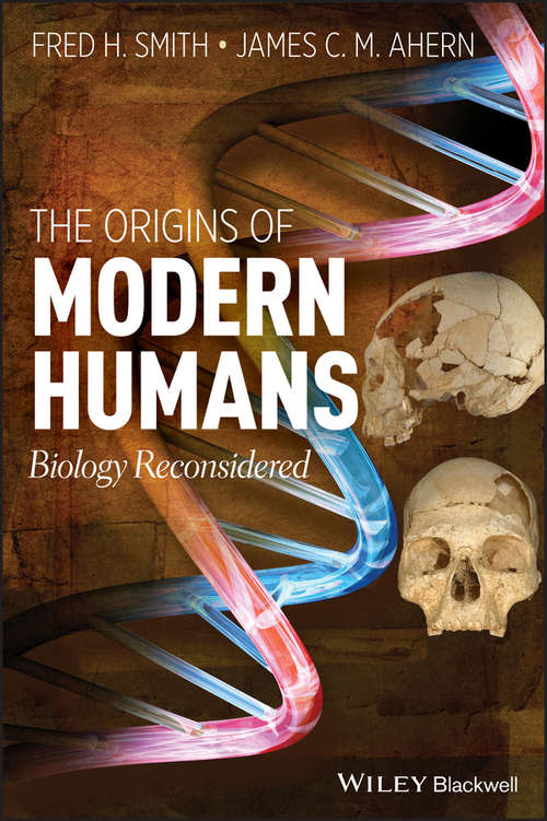 The Origins of Modern Humans