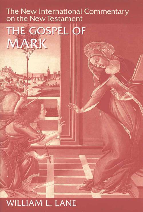 Book cover of The Gospel of Mark (2) (New International Commentary on the New Testament (NICNT))