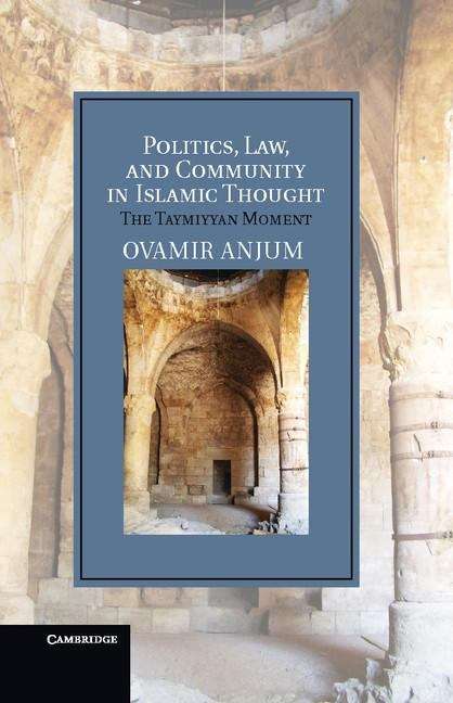 Book cover of Politics, Law, and Community in Islamic Thought