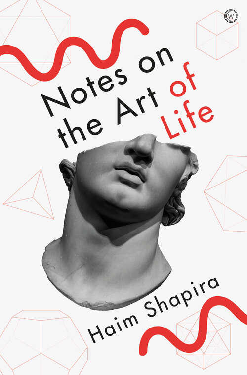 Book cover of Notes on the Art of Life