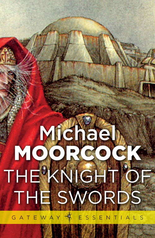 Book cover of The Knight of the Swords (Gateway Essentials #408)