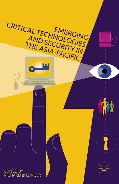 Book cover of Emerging Critical Technologies and Security in the Asia-Pacific
