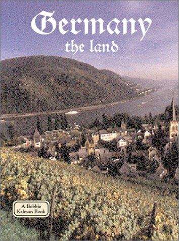 Book cover of Germany the Land (Lands, Peoples, and Cultures Ser.)