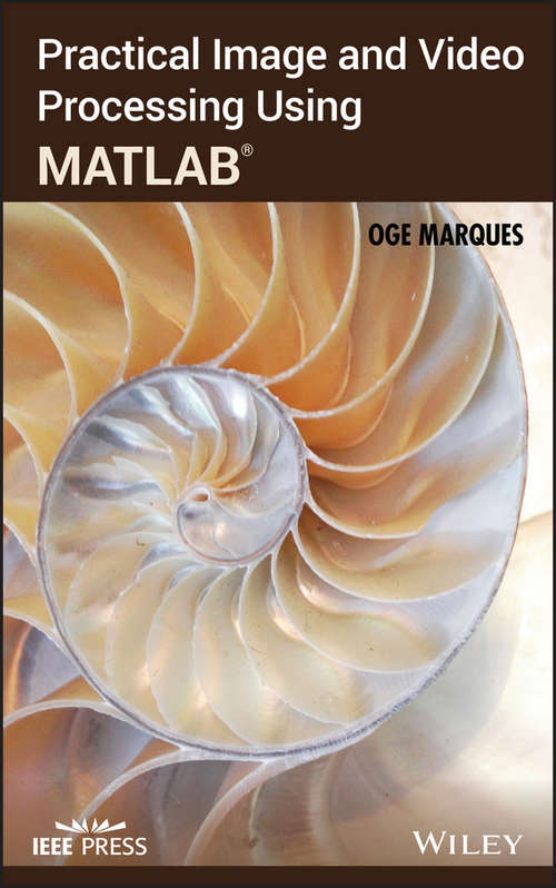 Book cover of Practical Image and Video Processing Using MATLAB