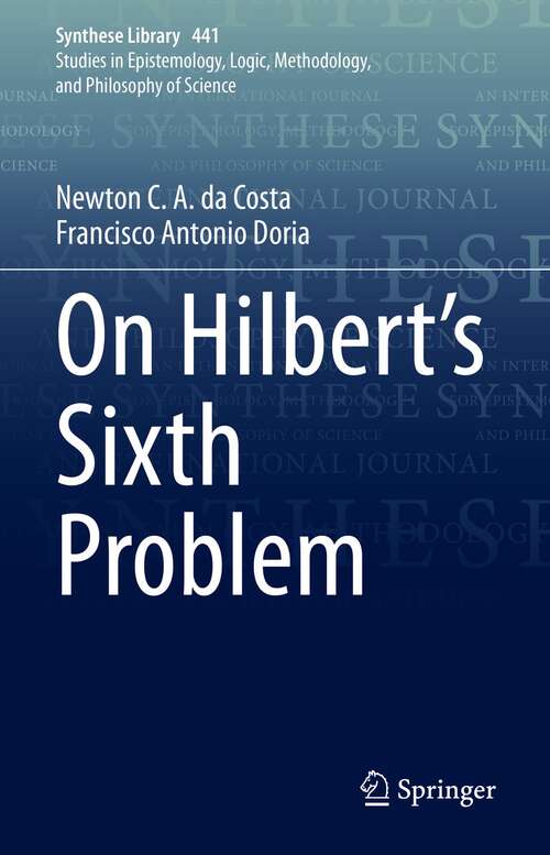 On Hilbert's Sixth Problem (Synthese Library #441)