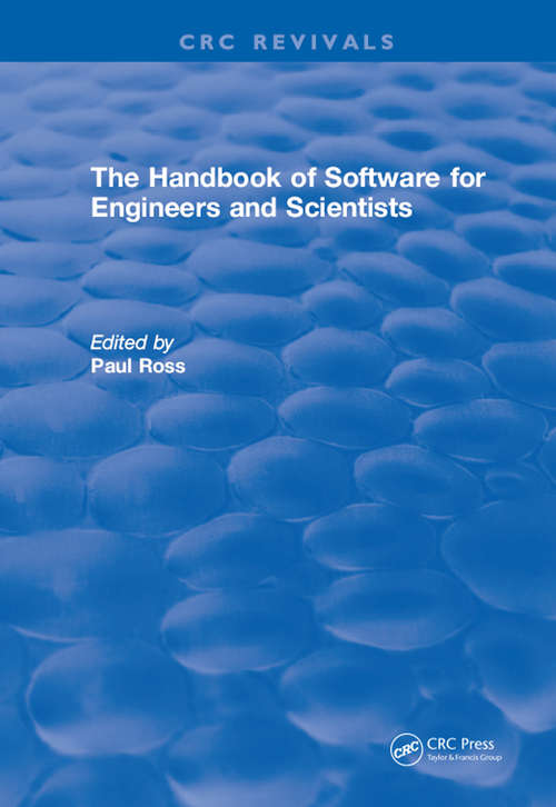 Book cover of Revival: The Handbook of Software for Engineers and Scientists (1) (CRC Press Revivals)