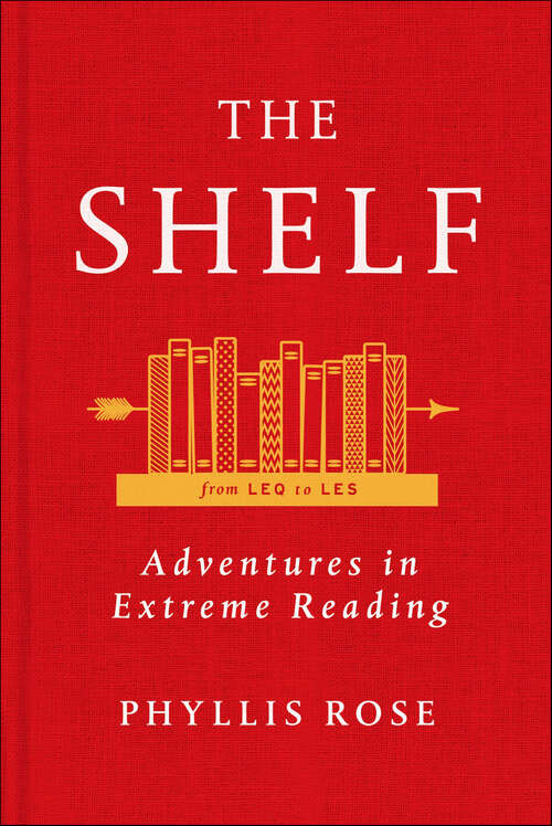 Book cover of The Shelf: From LEQ to LES: Adventures in Extreme Reading