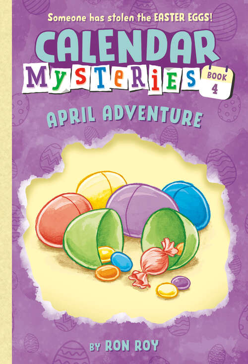 Book cover of Calendar Mysteries #4: April Adventure (Calendar Mysteries #4)