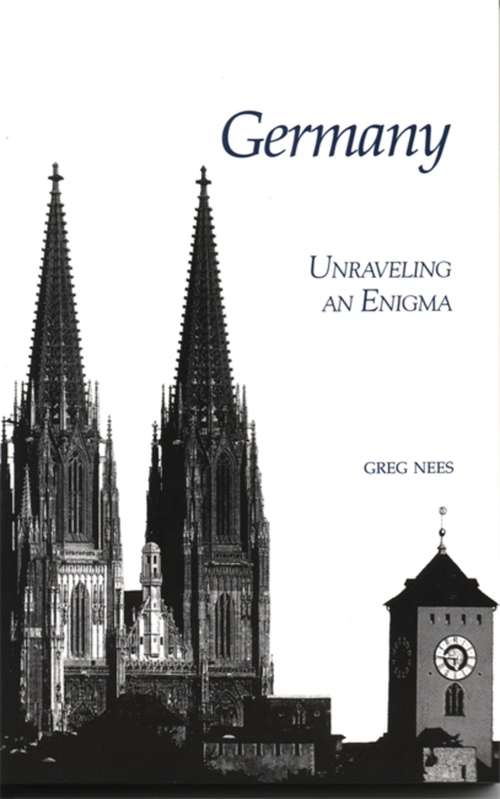 Book cover of Germany: Unraveling An Enigma (Interact Ser.)