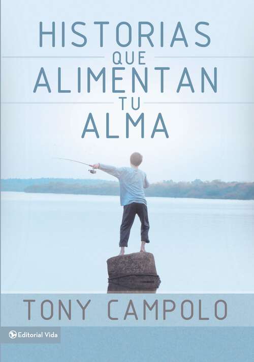 Book cover of Historias que alimentan tu alma