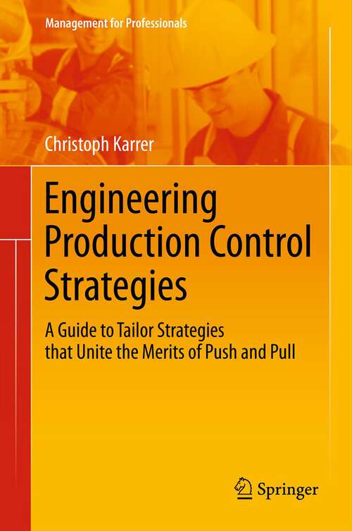 Engineering Production Control Strategies