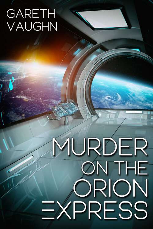 Book cover of Murder on the Orion Express