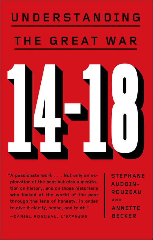 Book cover of 14–18: Understanding the Great War