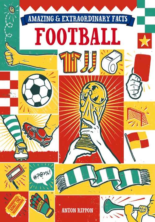 Book cover of Amazing & Extraordinary Facts - Football