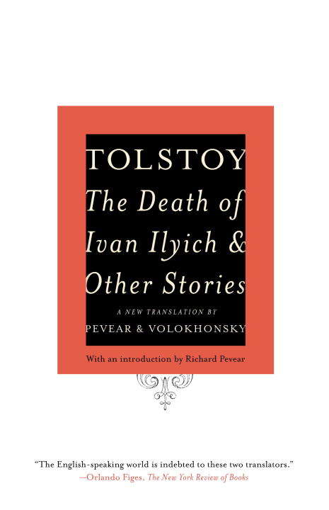 Book cover of The Death of Ivan Ilyich and Other Stories