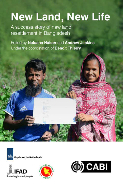 New Land, New Life: A success story of new land resettlement in Bangladesh