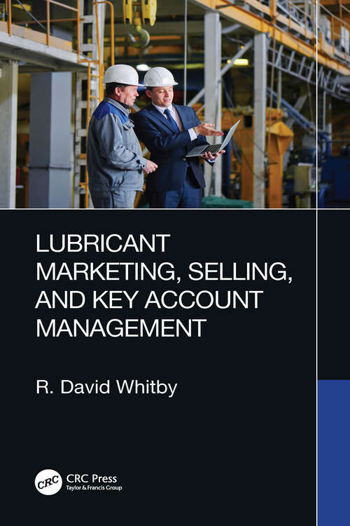 Book cover of Lubricant Marketing, Selling, and Key Account Management