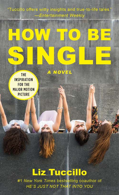 Book cover of How to Be Single: A Novel