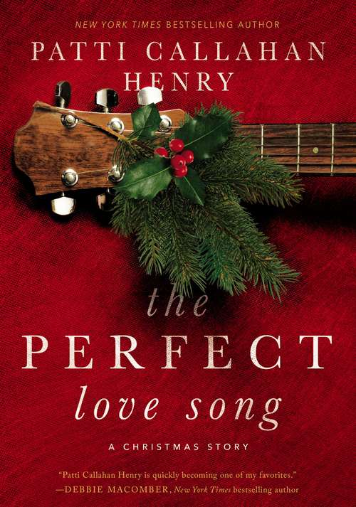 The Perfect Love Song: A Holiday Story