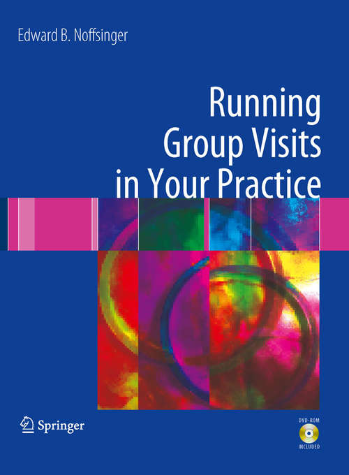 Book cover of Running Group Visits in Your Practice