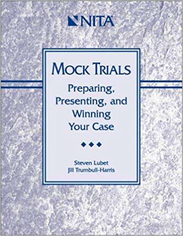Book cover of Mock Trials: Preparing, Presenting, and Winning Your Case