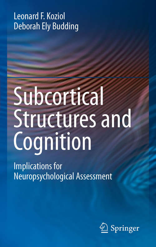 Book cover of Subcortical Structures and Cognition
