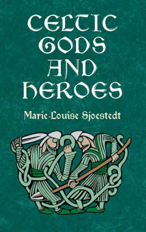 Book cover of Celtic Gods and Heroes