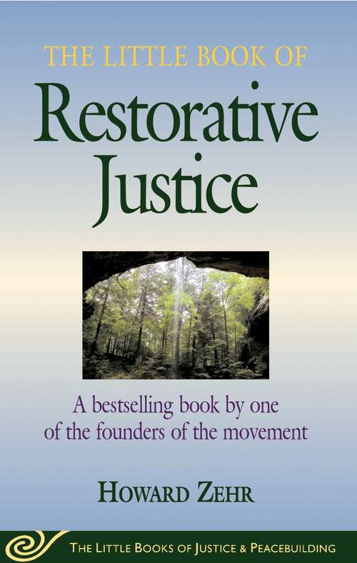Book cover of The Little Book of Restorative Justice: Revised and Updated (2) (Justice and Peacebuilding)