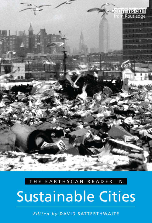 The Earthscan Reader in Sustainable Cities (Earthscan Reader Series)