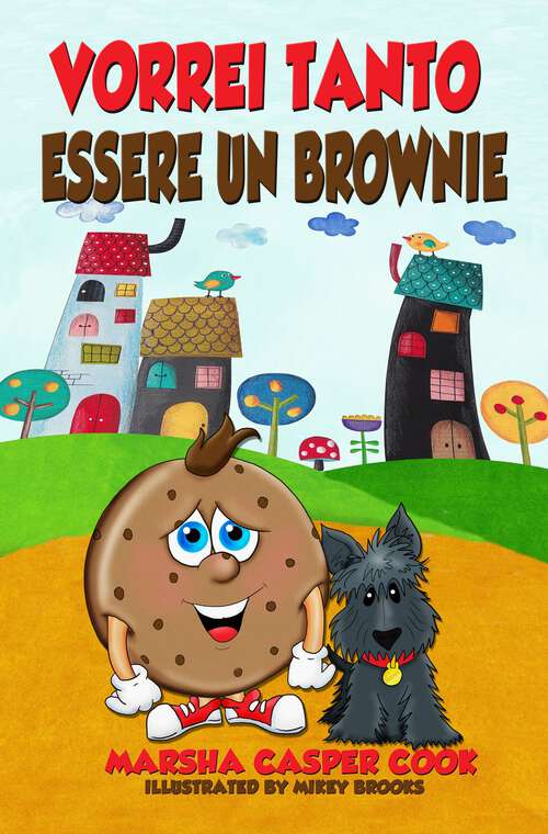 Book cover of Vorrei tanto essere un brownie