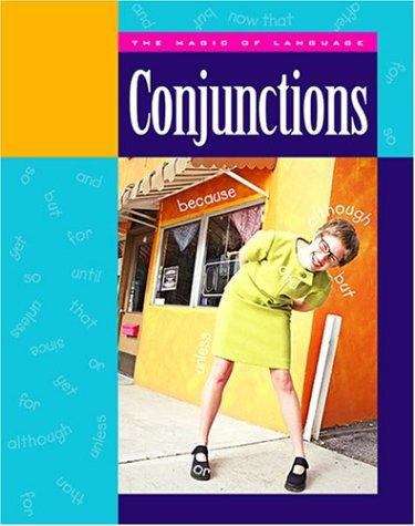 Book cover of Conjunctions (The Magic of Language)
