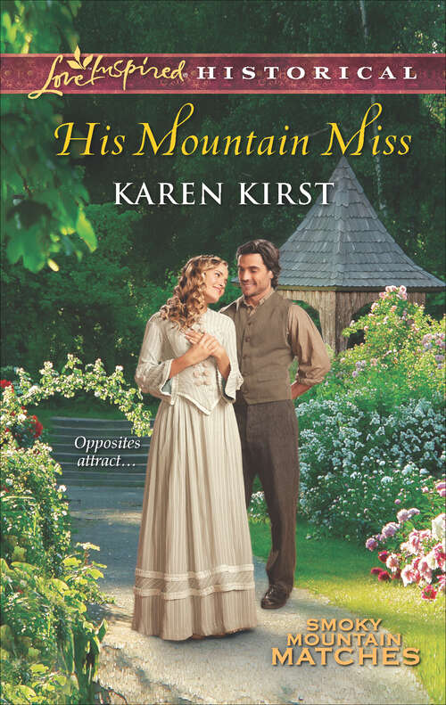 Book cover of His Mountain Miss (Smoky Mountain Matches)