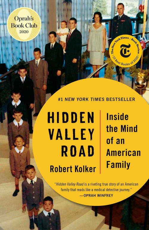 Book cover of Hidden Valley Road: Inside the Mind of an American Family