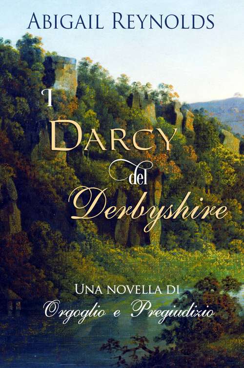 Book cover of I Darcy del Derbyshire