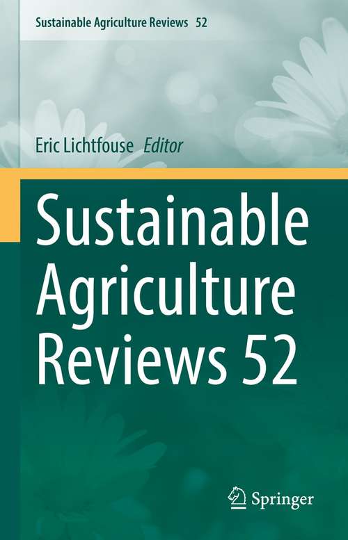 Sustainable Agriculture Reviews 52 (Sustainable Agriculture Reviews #52)