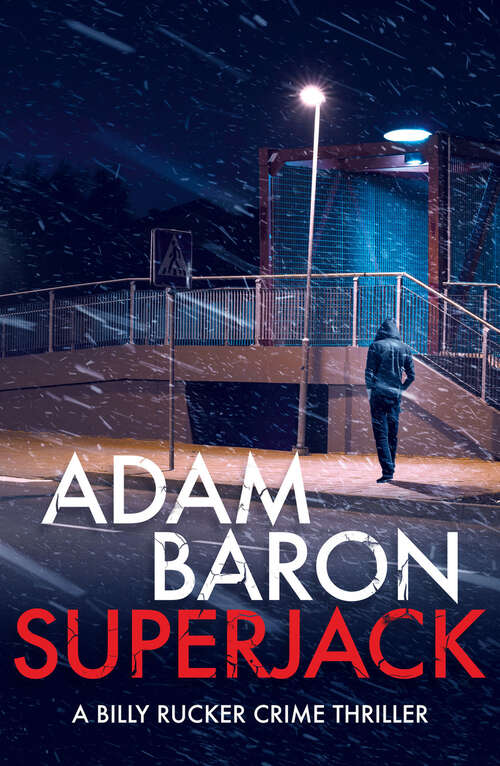 Book cover of SuperJack (A Billy Rucker Crime Thriller)