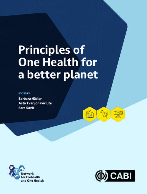 Book cover of Principles of One Health for a better planet