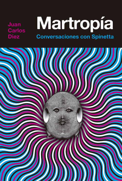 Book cover of Martropía: Conversaciones con Spinetta
