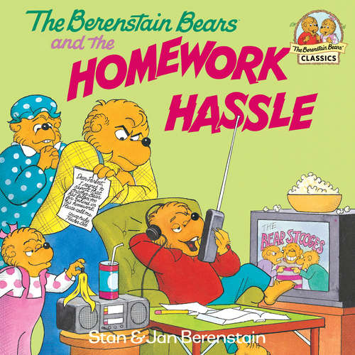 Book cover of The Berenstain Bears and the Homework Hassle (I Can Read!)