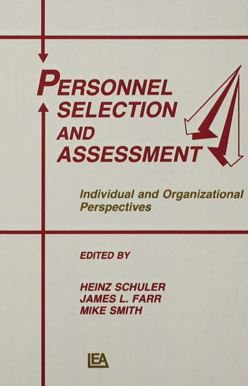 Personnel Selection and Assessment: Individual and Organizational Perspectives (Applied Psychology Series)