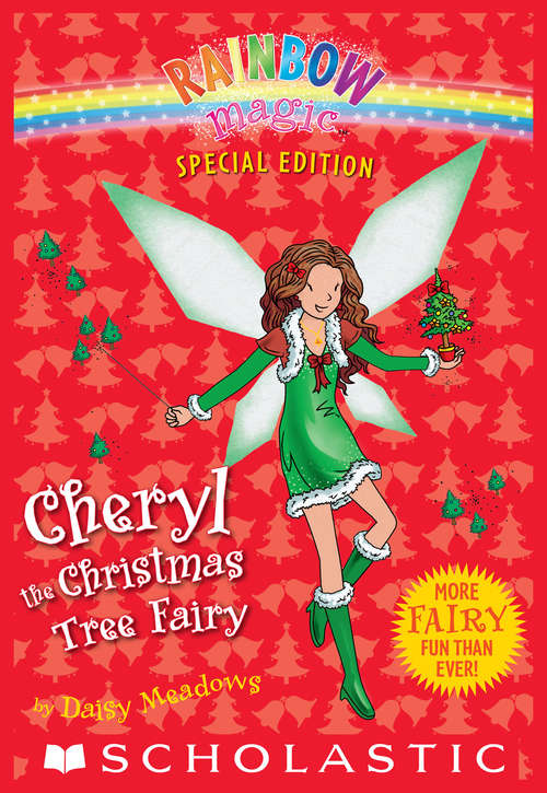 Book cover of Rainbow Magic Special Edition: Cheryl the Christmas Tree Fairy